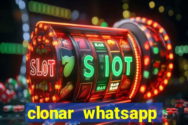 clonar whatsapp normal gratis